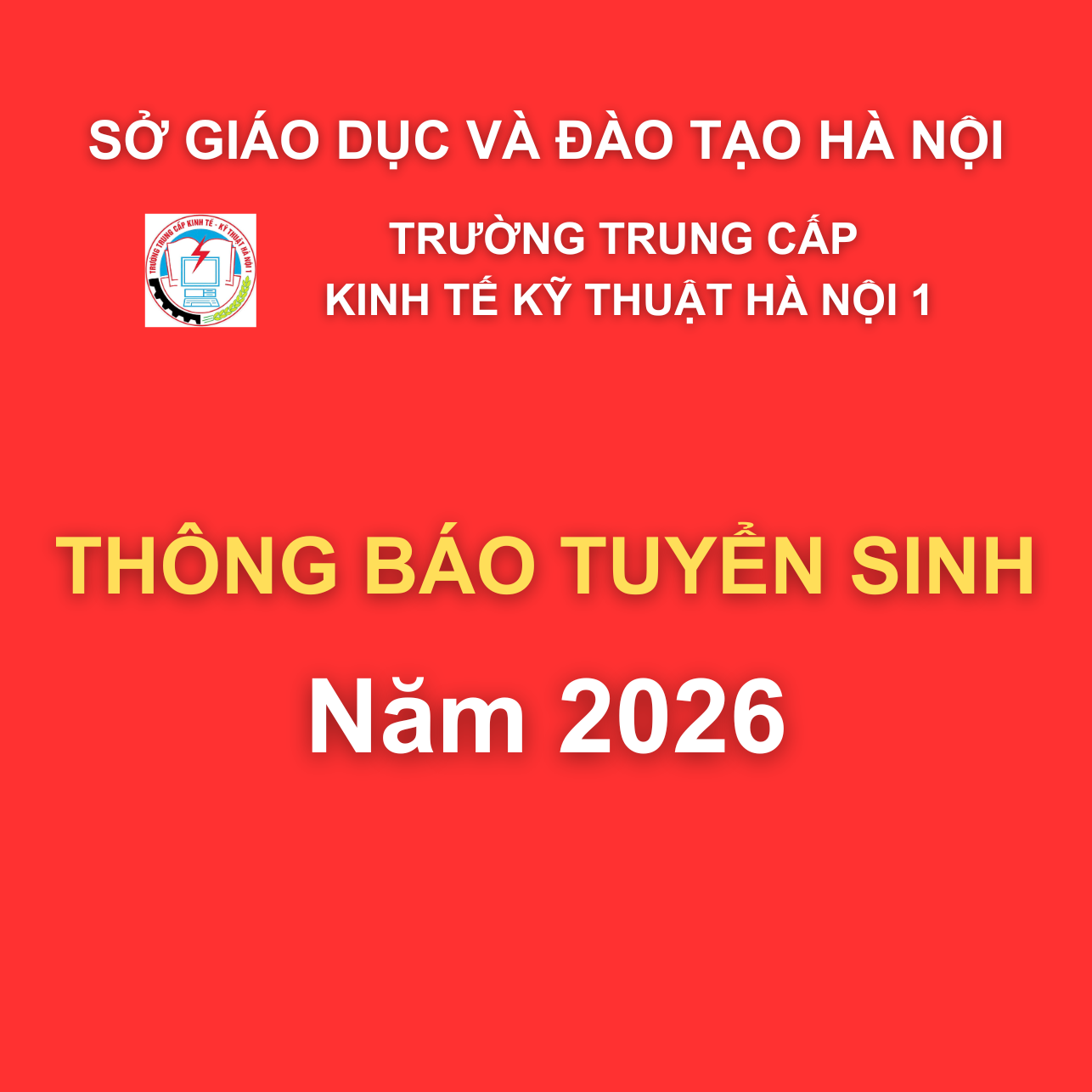 Trường Trung cấp Kinh tế - Kỹ thuật Hà Nội I